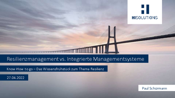 Vortragsfolien: Resilienzmanagement, Integrierte Managementsysteme