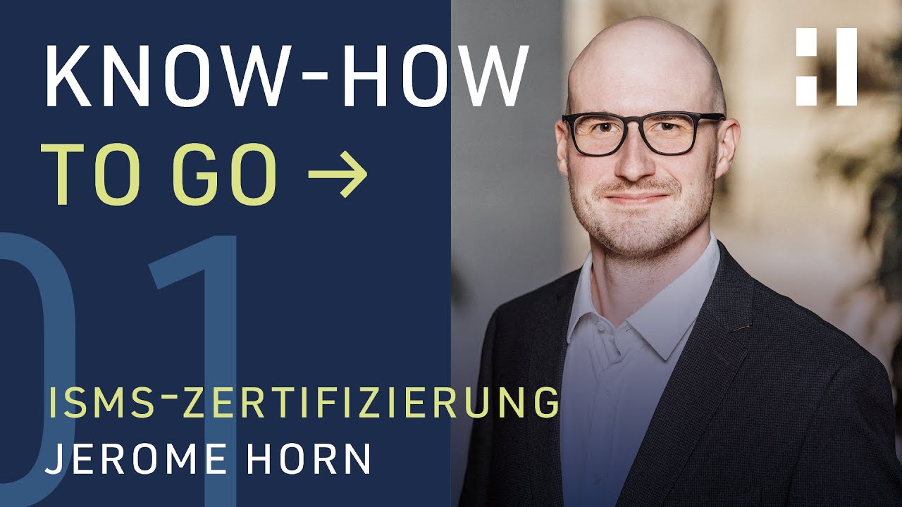 Know-how to go - ISMS-Zertifizierung:  Motivation zur Zertifizierung und organisatorische Schritte