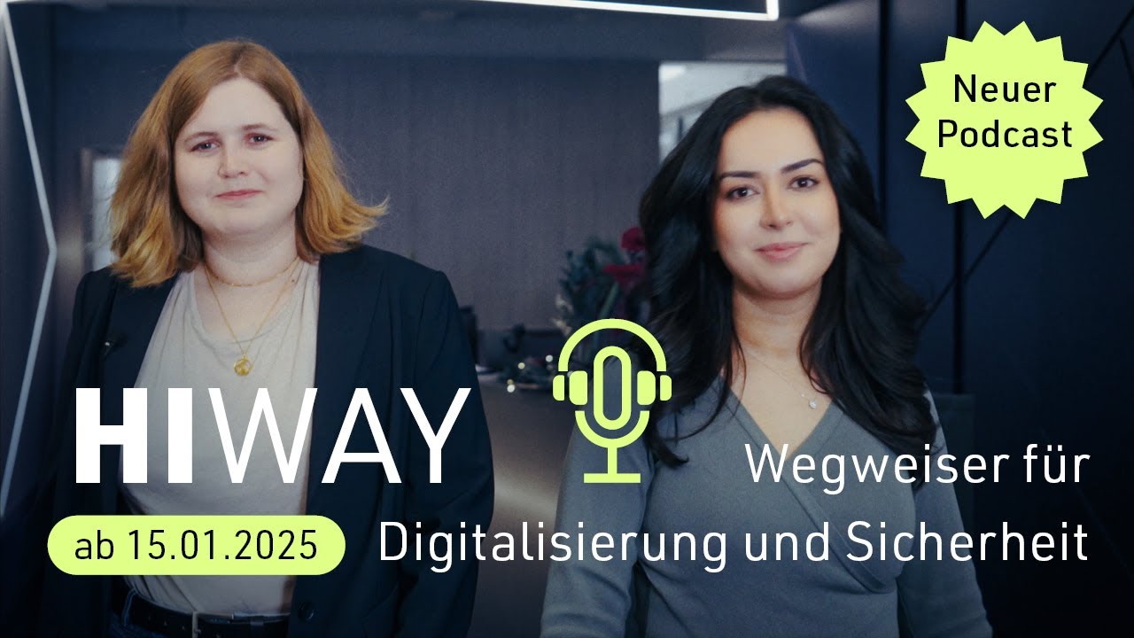 Neuer Podcast: HiWay – Wegweiser für Digitalisierung und Sicherheit