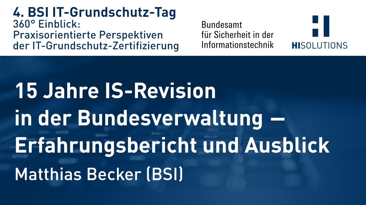 15 Jahre IS-Revision in der Bundesverwaltung - Erfahrungsbericht und Ausblick
